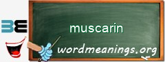 WordMeaning blackboard for muscarin